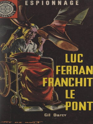 cover image of Luc Ferran franchit le pont...